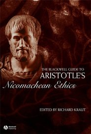 бесплатно читать книгу The Blackwell Guide to Aristotle's Nicomachean Ethics автора 