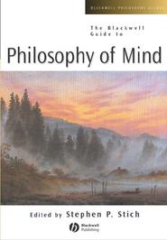 бесплатно читать книгу The Blackwell Guide to Philosophy of Mind автора Stephen Stich