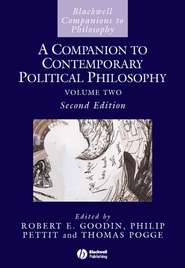 бесплатно читать книгу A Companion to Contemporary Political Philosophy автора Philip Pettit