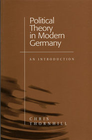 бесплатно читать книгу Political Theory in Modern Germany автора 