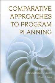 бесплатно читать книгу Comparative Approaches to Program Planning автора Mary O'Connor