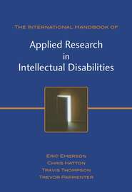 бесплатно читать книгу International Handbook of Applied Research in Intellectual Disabilities автора Eric Emerson