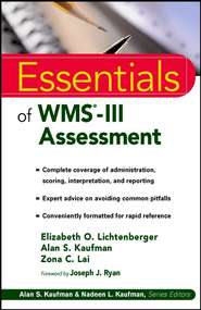 бесплатно читать книгу Essentials of WMS-III Assessment автора Elizabeth Lichtenberger