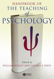 бесплатно читать книгу Handbook of the Teaching of Psychology автора William Buskist