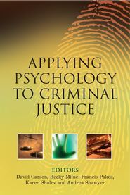 бесплатно читать книгу Applying Psychology to Criminal Justice автора David Carson