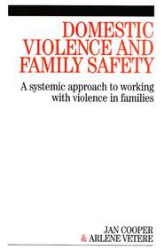 бесплатно читать книгу Domestic Violence and Family Safety автора Arlene Vetere