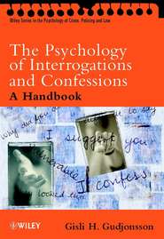 бесплатно читать книгу The Psychology of Interrogations and Confessions автора 