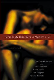 бесплатно читать книгу Personality Disorders in Modern Life автора Theodore Millon