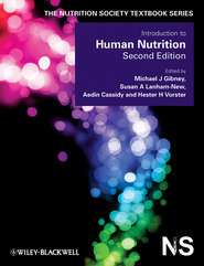 бесплатно читать книгу Introduction to Human Nutrition автора Aedin Cassidy