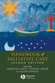 бесплатно читать книгу Handbook of Palliative Care автора Christina Faull