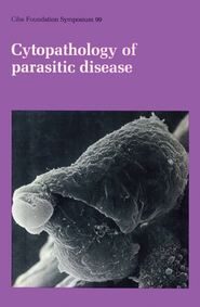 бесплатно читать книгу Cytopathology of Parasitic Disease автора  CIBA Foundation Symposium