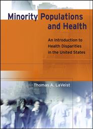 бесплатно читать книгу Minority Populations and Health автора 