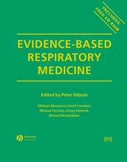 бесплатно читать книгу Evidence-Based Respiratory Medicine автора Michael Abramson