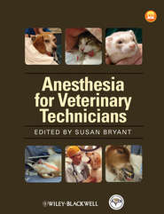 бесплатно читать книгу Anesthesia for Veterinary Technicians автора Susan Bryant