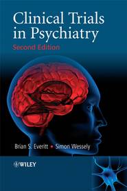 бесплатно читать книгу Clinical Trials in Psychiatry автора Simon Wessely