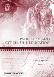 бесплатно читать книгу Patriotism and Citizenship Education автора 