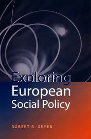 бесплатно читать книгу Exploring European Social Policy автора 
