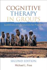 бесплатно читать книгу Cognitive Therapy in Groups автора 