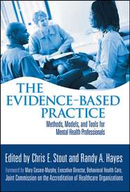 бесплатно читать книгу The Evidence-Based Practice автора Chris Stout