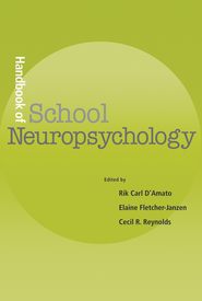 бесплатно читать книгу Handbook of School Neuropsychology автора Elaine Fletcher-Janzen