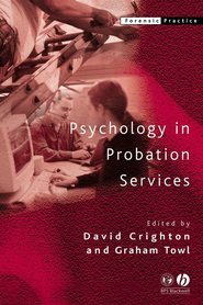 бесплатно читать книгу Psychology in Probation Services автора Graham Towl