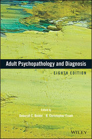 бесплатно читать книгу Adult Psychopathology and Diagnosis автора Deborah Beidel