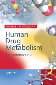 бесплатно читать книгу Human Drug Metabolism автора 