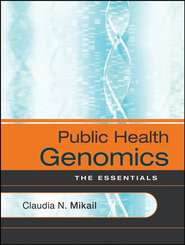 бесплатно читать книгу Public Health Genomics автора 