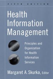 бесплатно читать книгу Health Information Management автора 
