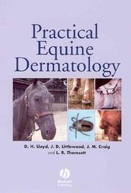 бесплатно читать книгу Practical Equine Dermatology автора David Lloyd