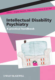 бесплатно читать книгу Intellectual Disability Psychiatry автора Ian Hall