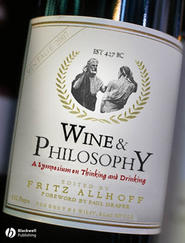 бесплатно читать книгу Wine and Philosophy автора Fritz Allhoff