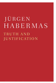 бесплатно читать книгу Truth and Justification автора Jurgen Habermas