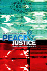 бесплатно читать книгу Peace and Justice автора Rachel Kerr