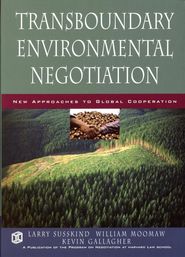 бесплатно читать книгу Transboundary Environmental Negotiation автора Lawrence Susskind