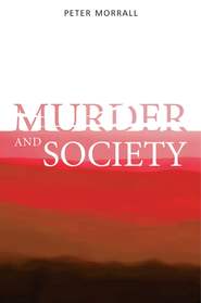 бесплатно читать книгу Murder and Society автора 