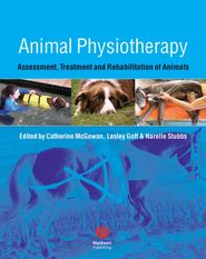 бесплатно читать книгу Animal Physiotherapy автора Catherine McGowan