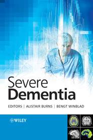 бесплатно читать книгу Severe Dementia автора Alistair Burns