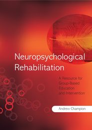 бесплатно читать книгу Neuropsychological Rehabilitation автора 
