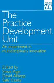 бесплатно читать книгу The Practice Development Unit автора Steve Page