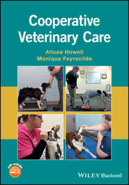 бесплатно читать книгу Cooperative Veterinary Care автора Alicea Howell