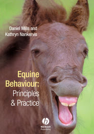 бесплатно читать книгу Equine Behaviour автора Daniel Mills
