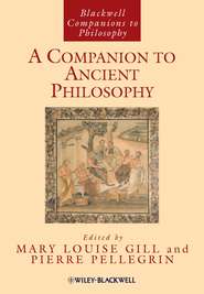 бесплатно читать книгу A Companion to Ancient Philosophy автора Pierre Pellegrin