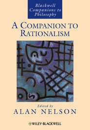 бесплатно читать книгу A Companion to Rationalism автора 
