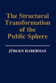 бесплатно читать книгу The Structural Transformation of the Public Sphere автора 