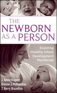 бесплатно читать книгу The Newborn as a Person автора Bonnie Petrauskas