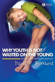 бесплатно читать книгу Why Youth is Not Wasted on the Young автора 