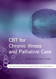 бесплатно читать книгу CBT for Chronic Illness and Palliative Care автора Nigel Sage