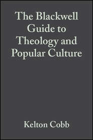 бесплатно читать книгу The Blackwell Guide to Theology and Popular Culture автора 