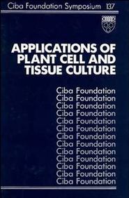 бесплатно читать книгу Applications of Plant Cell and Tissue Culture автора Joan Marsh